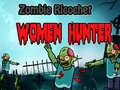 เกม Zombie Ricochet Women Hunter 