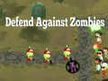 เกม Defend Against Zombies