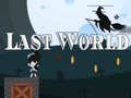 เกม Last World