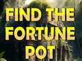 เกม Find The Fortune Pot