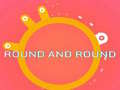 เกม ROUND and ROUND