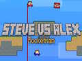 เกม Steve vs Alex Rocketman