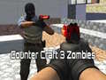 เกม Counter Craft 3 Zombies