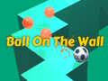 เกม Ball on the Wall