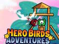 เกม Hero Birds Adventures