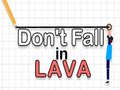 เกม Don't Fall in Lava