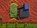 เกม Last Stand Tower Defense