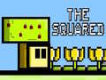 เกม The Squared