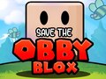 เกม Save The Obby Blox