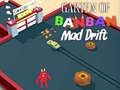 เกม Garten of BanBan: Mad Drift