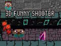เกม 3D Funny Shooter