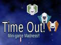 เกม Time Out: Mini Game Madness!