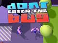 เกม Dont Catch the Bug