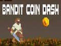 เกม Bandit Coin Dash