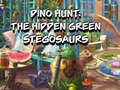เกม Dino Hunt: The Hidden Green Stegosaurs