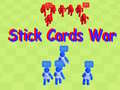 เกม Stick Cards War