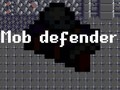 เกม Mob Defender