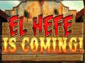 เกม El Hefe is Coming