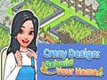เกม Crazy Design: Rebuild Your Home