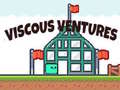 เกม Viscous Ventures