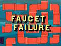 เกม Faucet Failure
