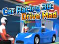 เกม Car Racing 3D: Drive Mad