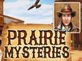 เกม Prairie Mysteries