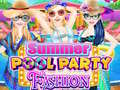 เกม Summer Pool Party Fashion