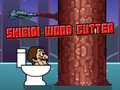 เกม Skibidi Wood Cutter