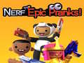 เกม Nerf Epic Prankster
