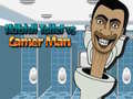 เกม Skibidi Toilet vs Camer Man