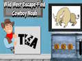 เกม Wild West Escape-Find Cowboy Noah