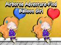 เกม Airborne Adventure Find Balloon Girl