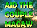 เกม Aid The Couple Macaw 