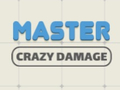 เกม Master Crazy Damage