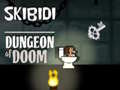 เกม Skibidi Dungeon Of Doom