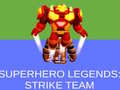 เกม Super Hero Legends: Strike Team