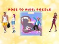 เกม Pose To Hide Puzzle