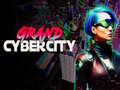 เกม Grand Cyber City