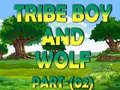 เกม Tribe Boy And Wolf part-(02)