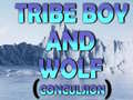 เกม Tribe Boy And Wolf (conculsion)