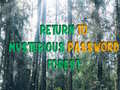 เกม Return To Mysterious Password Forest