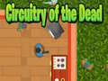 เกม Circuitry of the Dead