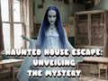 เกม Haunted House Escape: Unveiling the Mystery
