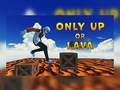 เกม Only Up Or Lava