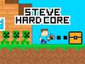 เกม Steve Hard Core