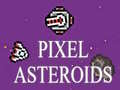 เกม Pixel Asteroids