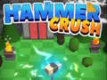 เกม Hammer Crush