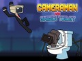 เกม Cameraman vs Skibidi Toilet