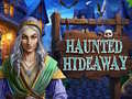 เกม Haunted Hideaway